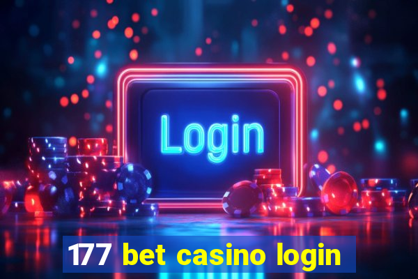 177 bet casino login